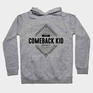 Comeback Kid Hoodie